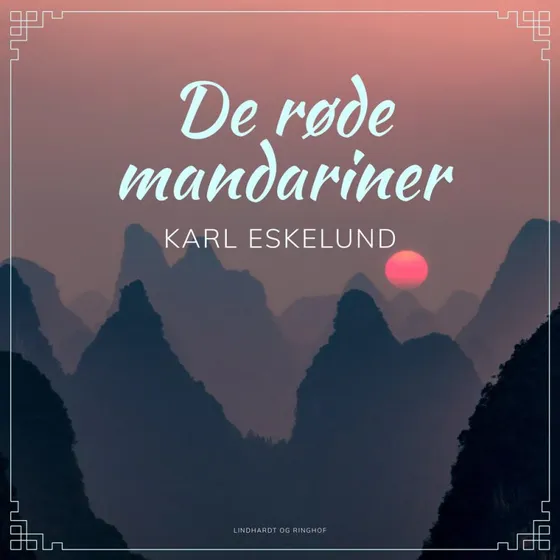De røde mandariner - Karl Eskelund