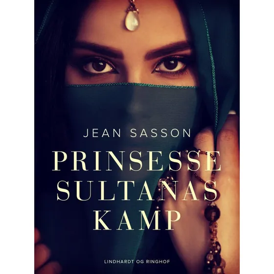 Prinsesse Sultanas kamp - Jean Sasson