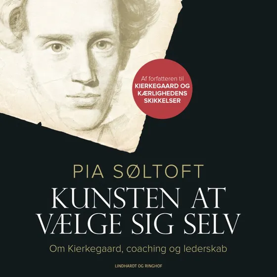 Kunsten at vælge sig selv: Kierkegaard, coaching og lederskab