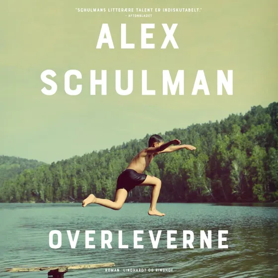 Overleverne - Alex Schulman