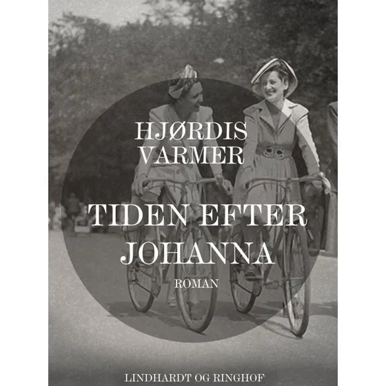 Tiden efter Johanna - Hjørdis Varmer