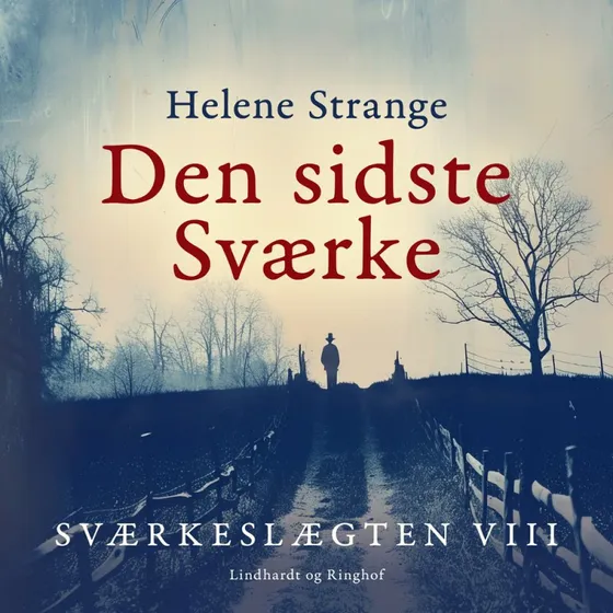 Sværkeslægten 8: Den sidste Sværke