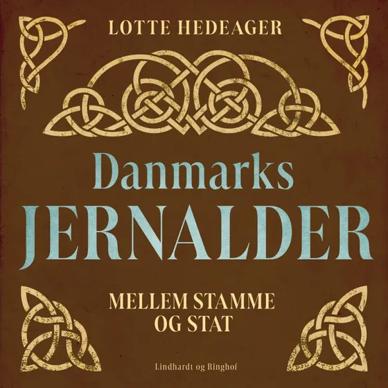 Danmarks jernalder: Mellem stamme og stat