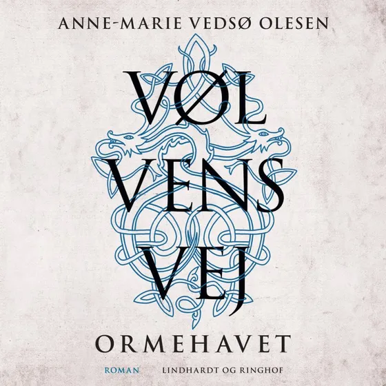 Vølvens vej - Ormehavet af Anne-Marie Vedsø Olesen
