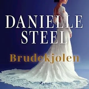 Danielle Steel - Brudekjolen - Lydbog