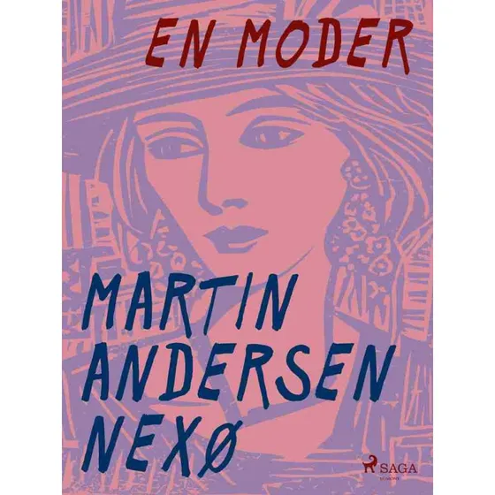 En moder - Martin Andersen Nexø