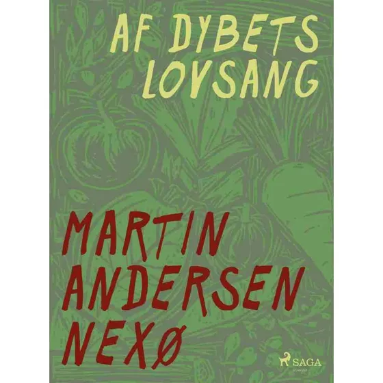 Af dybets lovsang - Martin Andersen Nexø