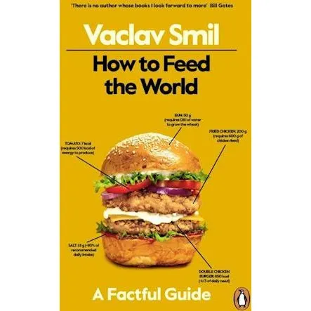 How to Feed the World - Vaclav Smil - Bog
