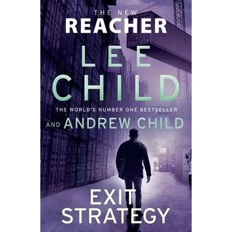 Exit Strategy - Lee Child & Andrew Child (Jack Reacher)