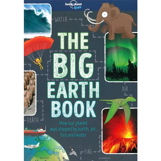 The Big Earth Book - Lonely Planet Kids