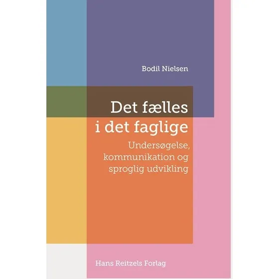 Det fælles i det faglige - Bodil Nielsen