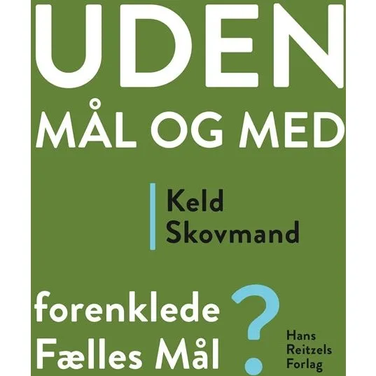 Uden mål og med - Keld Skovmand