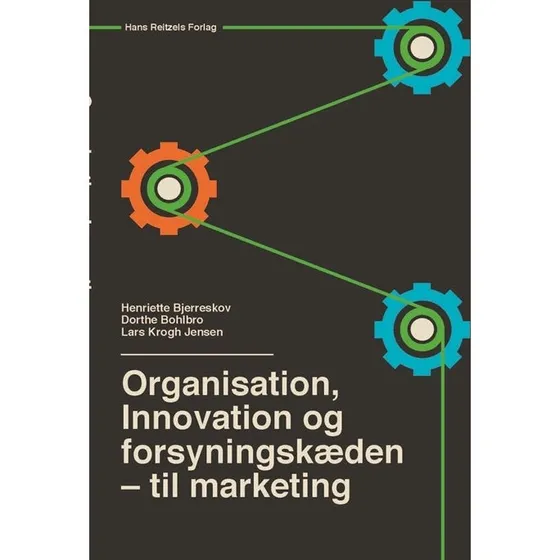 Organisation, innovation og forsyningskæden - Lars Krogh Jensen