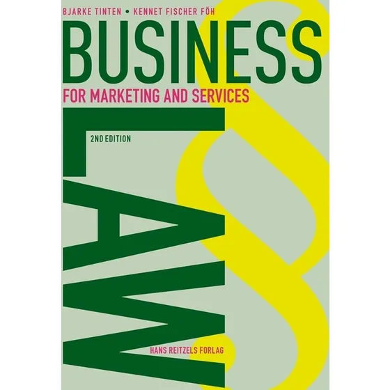 Business Law - for Marketing and Services - Bjarke Tinten & Kennet Fischer Föh