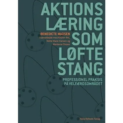 Aktionslæring som løftestang af Kirsten Bro m.fl.