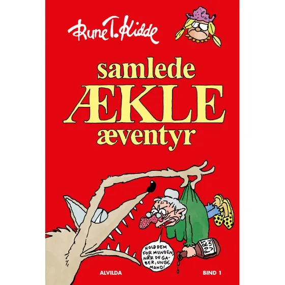 Samlede ækle æventyr - bind 1 af Rune T. Kidde