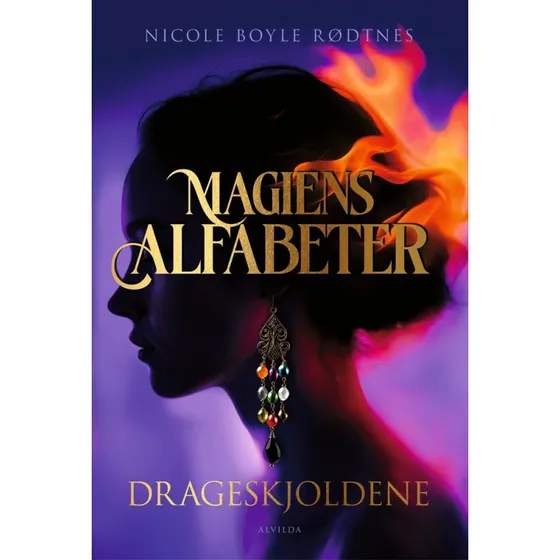 Magiens alfabeter 1: Drageskjoldene - Nicole Boyle Rødtnes