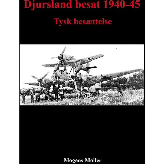 Djursland besat 1940-45 - Mogens Møller