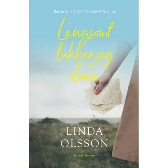 Langsomt lukker jeg døren - Linda Olsson
