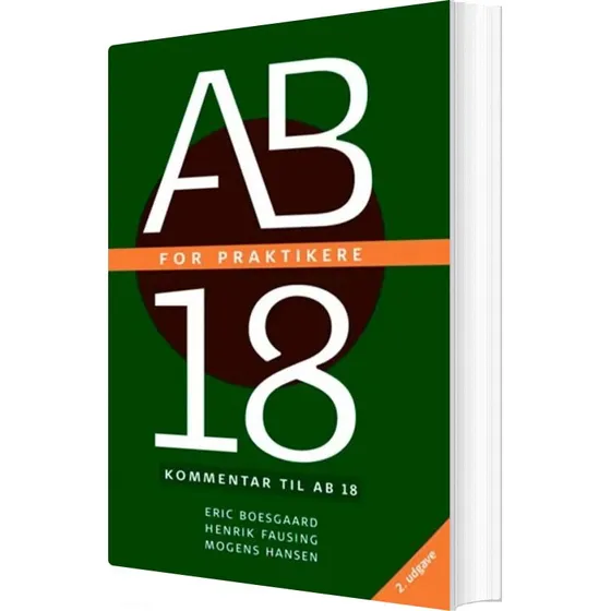AB 18 for praktikere 2.udgave - Eric Boesgaard m.fl.