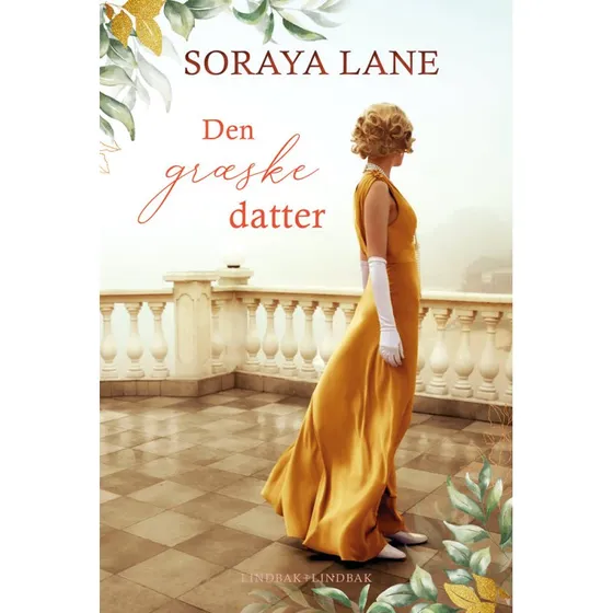 Den græske datter - Soraya Lane