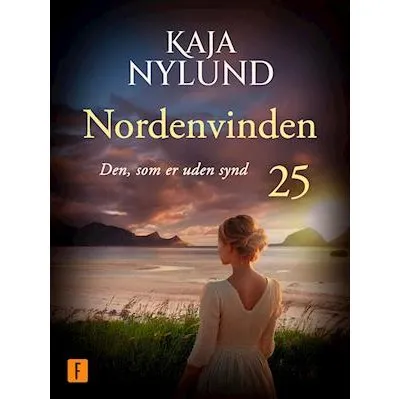 Den, som er uden synd - Nordenvinden 25 - Kaja Nylund
