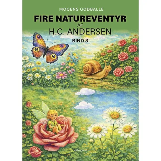H.C. Andersen: Fire natureventyr (Bind 3)