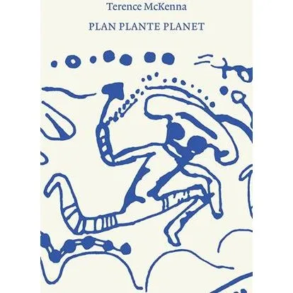 Plan Plante Planet - Terence McKenna - Bog