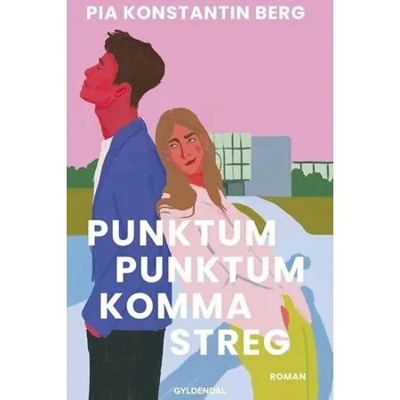 Punktum punktum komma streg - Pia Konstantin Berg - Bog