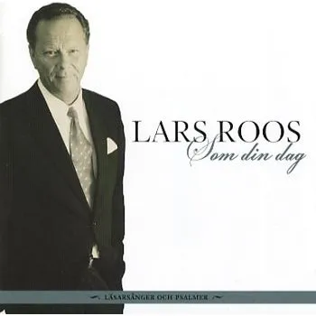 Lars Roos: Som din dag / Læsarsange og salmer (CD)