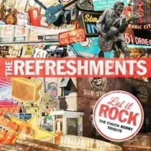 The Refreshments - Let It Rock-The Chuck Berry Tribute (CD)