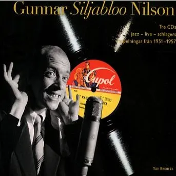 Gunnar Siljabloo Nilson: Jazz + Live + Schlagers (3 CD Digipack)