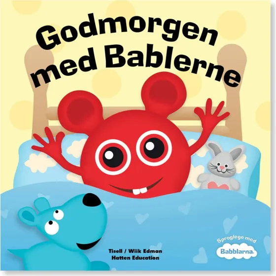 Godmorgen med Bablerne - Anneli Tisell