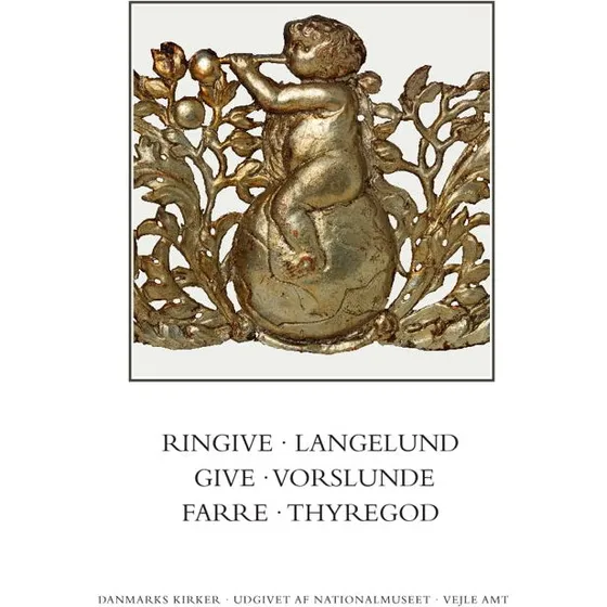 Danmarks Kirker: Vejle Amt - Ringive, Give, Thyregod