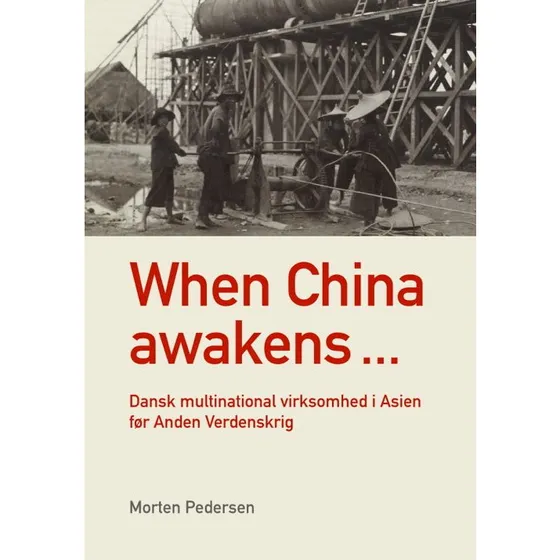 When China Awakens - Morten Pedersen