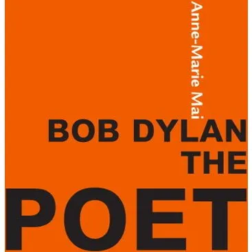 Bob Dylan the Poet