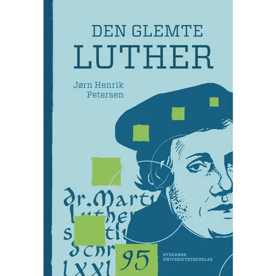 Den glemte Luther af Jørn Henrik Petersen