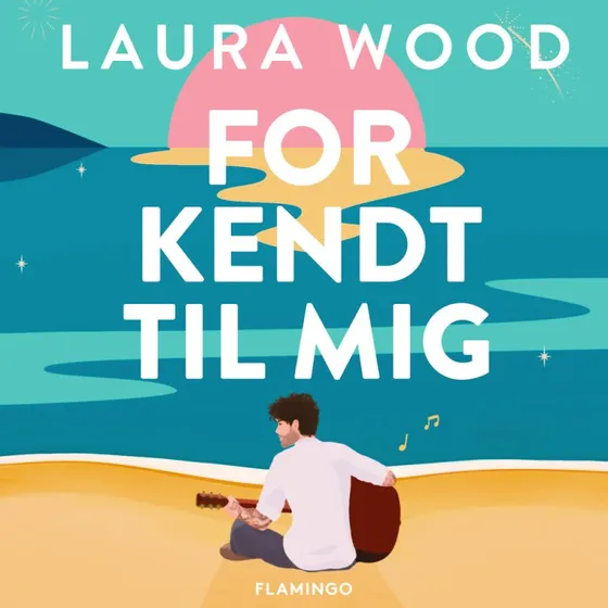 For kendt til mig - Laura Wood (Lydbog)
