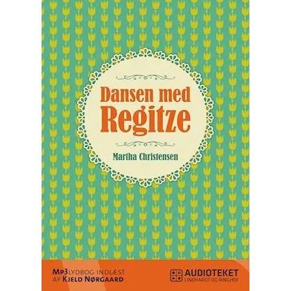 Dansen med Regitze - Martha Christensen - Lydbog