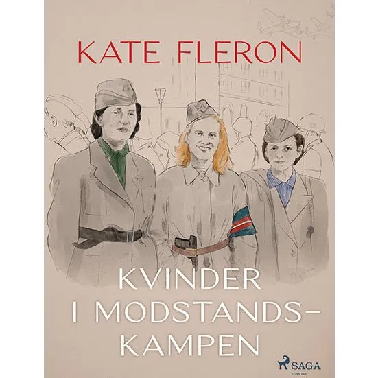 Kvinder i modstandskampen - Kate Fleron