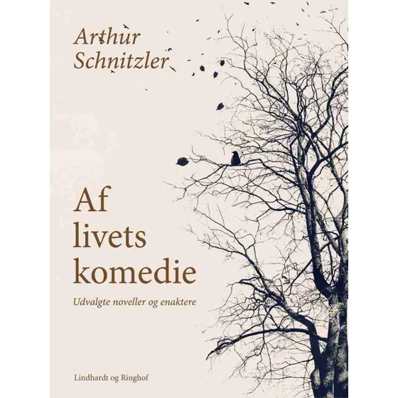 Af livets komedie af Arthur Schnitzler