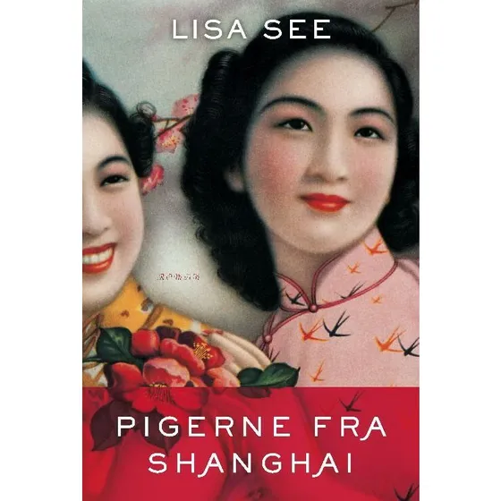 Pigerne fra Shanghai - Lisa See