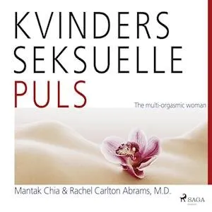 Kvinders seksuelle puls - Mantak Chia & Rachel Carlton Abrams (Lydbog)