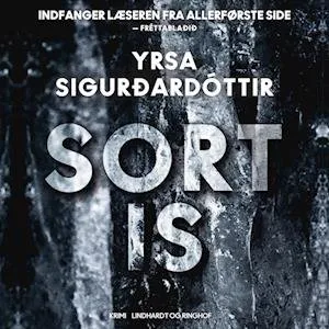 Sort is - Yrsa Sigurðardóttir - Lydbog