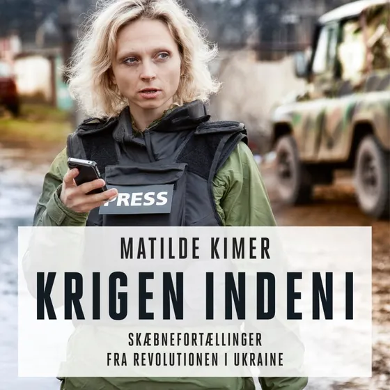 Krigen indeni - Matilde Kimer