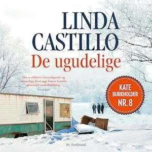 De ugudelige - Linda Castillo - Lydbog