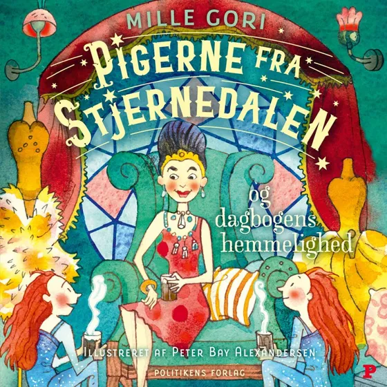 Pigerne fra Stjernedalen - og dagbogens hemmelighed af Mille Gori