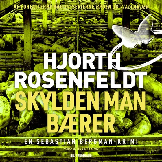 Skylden man bærer - Michael Hjorth & Hans Rosenfeldt