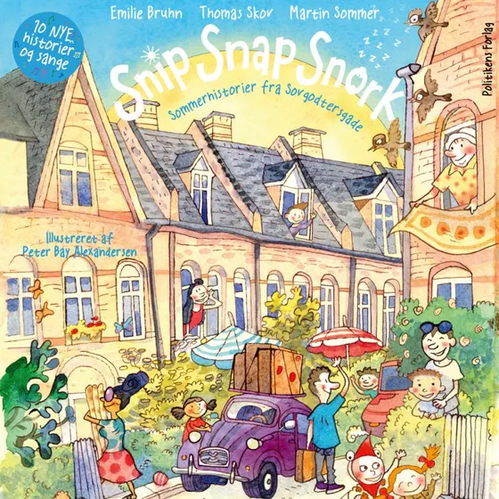 Snip Snap Snork - Sommerhistorier fra Sovgodtersgade Lydbog
