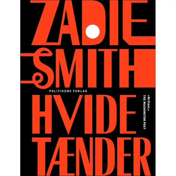 Hvide tænder - Zadie Smith